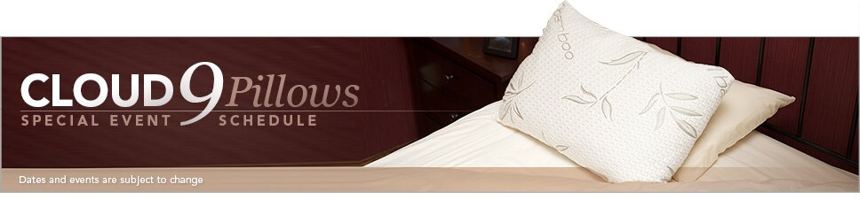 Cloud9 Pillows Schedule